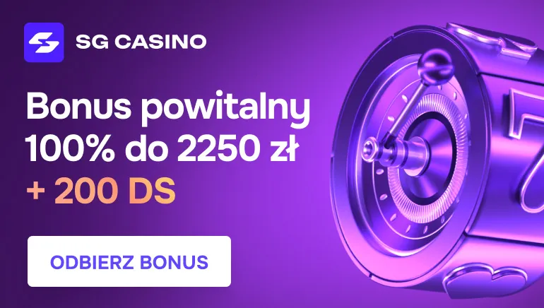 SG casino 100% do 2250 zloty + 200 DS